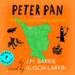Peter pan and the inconsiderate waiter cover image