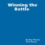 Winning the battle cover image