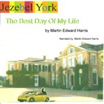 Jezebel york the best day of my life cover image