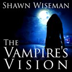 The vampire's vision cover image