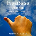 Introvert success program cover image
