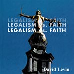 Legalism vs. faith cover image