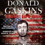 Donald gaskins: the meanest man in america cover image