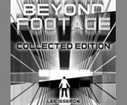 Footage & beyond footage: collected edition cover image