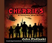 Cherries - a vietnam war novel cover image