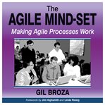 The agile mind-set: making agile processes work cover image