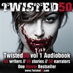 Twisted50, Volume 1 cover image
