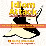 IDIOM ATTACK VOL. 2 / ATAQUE DE MODISMOS cover image