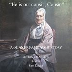 "HE IS OUR COUSIN, COUSIN" cover image