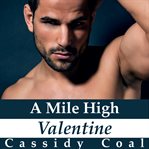 A mile high Valentine cover image
