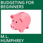 Budgeting for beginners cover image