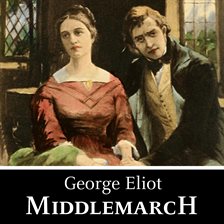 Middlemarch Audiobook by George Eliot - hoopla