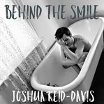 BEHIND THE SMILE cover image