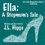 ELLA: A STEPMUM'S TALE cover image