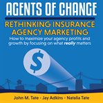 AGENTS OF CHANGE: RETHINKING INSURANCE A cover image