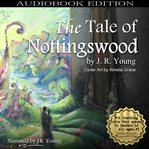 THE TALE OF NOTTINGSWOOD cover image