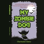 MY ZOMBIE DOG cover image