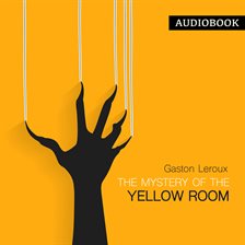 the mystery of the yellow room by gaston leroux