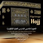 PILGRIMAGE "HAJJ": THE FIFTH HIGH GRADE cover image