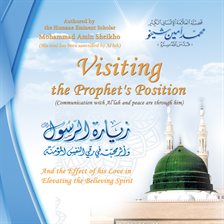 Visiting the Prophet's Position