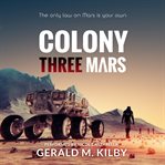 COLONY THREE MARS cover image