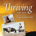 THRIVING: 1920-1939 cover image