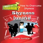 Shyness junkie cover image