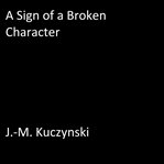 A sign of a broken character cover image