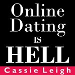 Online dating is hell cover image