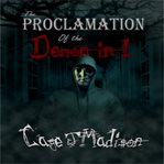 THE PROCLAMATION OF THE DEMON IN I cover image
