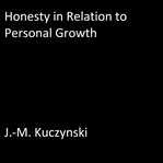 HONESTY IN RELATION TO PERSONAL GROWTH cover image