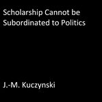 SCHOLARSHIP CANNOT BE SUBORDINATED TO DE cover image