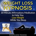 WEIGHT LOSS HYPNOSIS cover image