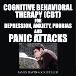 COGNITIVE BEHAVIORAL THERAPY (CBT) FOR D cover image