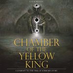 CHAMBER OF THE YELLOW KING cover image