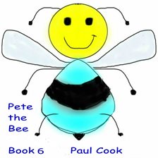 Cover image for Pete the Bee: Book 6
