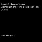 SUCCESSFUL COMPANIES ARE EXTERNALIZATION cover image