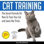 CAT TRAINING: THE SECRET FORMULA ON HOW cover image