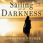 SAILING OUT OF DARKNESS cover image