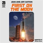 FIRST ON THE MOON cover image