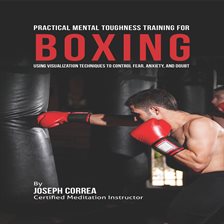 Cover image for Practical Mental Toughness Training for Boxing
