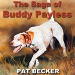 THE SAGA OF BUDDY PAYLESS cover image