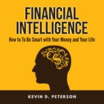 FINANCIAL INTELLIGENCE: HOW TO TO BE SMA cover image