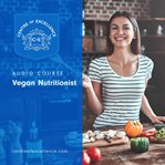 Vegan nutritionist audio course cover image