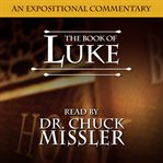 The book of Luke : a commentary cover image