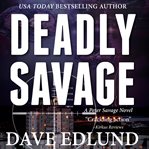 Deadly Savage cover image
