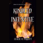 Kindled Incentive cover image