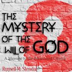 The Mystery of the Will of God cover image