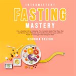 Intermittent fasting mastery cover image
