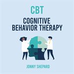 Cbt cognitive behavior therapy cover image